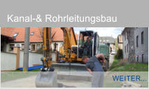 Kanal-& Rohrleitungsbau WEITER...