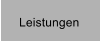 Leistungen